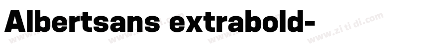 Albertsans extrabold字体转换